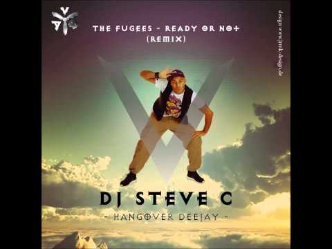 DJ Steve C Remix  The Fugees - Ready or Not