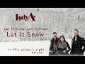 Lady A - Let It Snow, Let It Snow, Let It Snow (Audio)