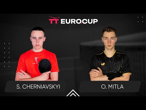 18:00 Serhii Cherniavskyi - Oleksii Mitla 25.08.2024 TT Euro.Cup Ukraine  Star. TABLE 3