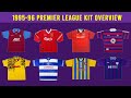 1995-96 Premier League Kit Overview - All 20 Teams