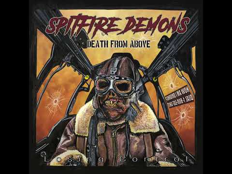 Spitfire Demons - Losing Control [Audio]