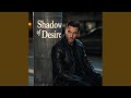 Shadow of Desire