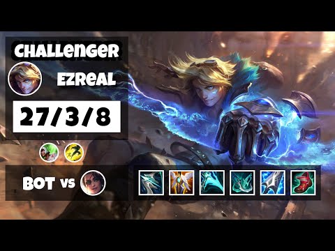 Ezreal vs Samira KOREAN Challenger BOT (27/3/8) - v11.6