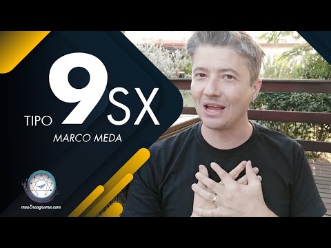 Tipo 9 SEXUAL - Série 27 Subtipos do Eneagrama - Marco Meda