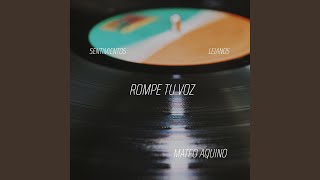 Rompe tu voz