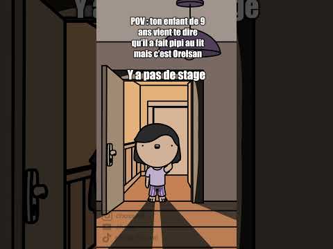 ORELSAN a fait PIPI au LIT