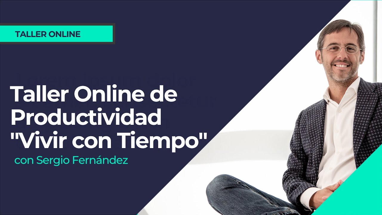 Taller Online de Productividad "Vivir con Tiempo"