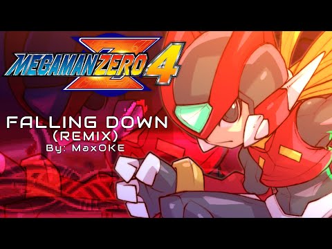 Falling Down - Mega Man Zero 4 [REMIX] | MaxOKE