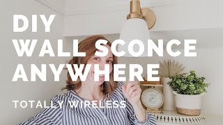 How to DIY a Wall Sconce Anywhere! – wireless light fixture – add accent lights – DIY light fixtures