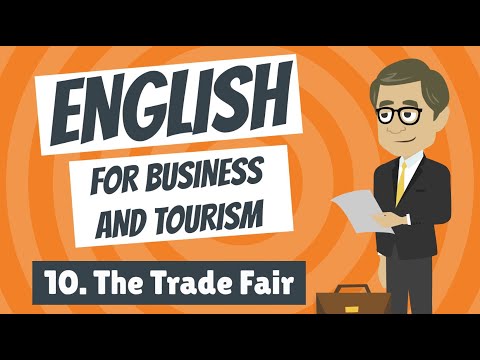 , title : 'English for Business and Tourism 10 - The Trade Fair'