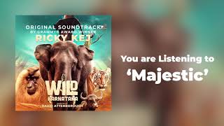 03 Wild Karnataka - Majestic - Original Soundtrack by Ricky Kej