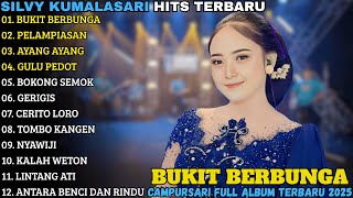 Download lagu SILVY KUMALASARI TERBARU | BUKIT BERBUNGA - UMPOMO - CAMPURSARI FULL ALBUM TERBARU 2025 mp3 Download lagu SILVY KUMALASARI TERBARU | BUKIT BERBUNGA - UMPOMO - CAMPURSARI FULL ALBUM TERBARU 2025 mp3