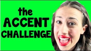 ACCENT CHALLENGE!