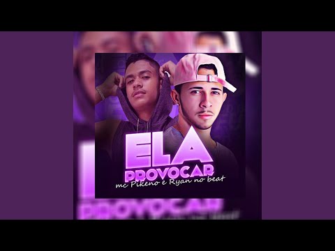 Ela Provocar
