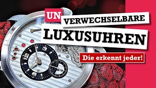 Unverwechselbare Luxusuhren, die Sie kennen müssen!