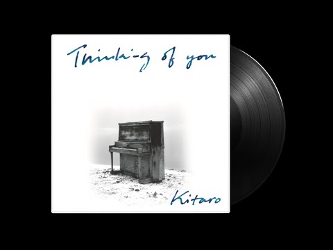 Kitaro - Thinking Of You (Full Album)