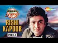 Screen Legends Rishi Kapoor Part 1 RJ Adaa Bobby Amar Akbar Anthony Kapoor Khandaan RK Films