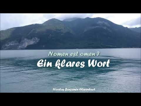 Ein klares Wort - Nomen est omen?