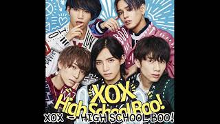 XOX  -  High School Boo! (AUDIO)