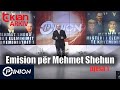 Opinion - Emision per Mehmet Shehun 1 (14 dhjetor 2005)