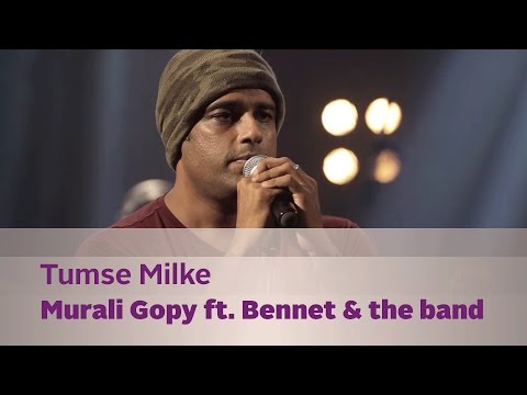 Tumse Milke - Murali Gopy ft. Bennet & the band - Music Mojo Season 2 - KappaTV