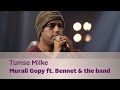 Tumse Milke Murali Gopy Ft Bennet The Band Music Mojo Season 2 KappaTV