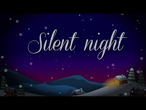 Silent Night Holy Night Song – With Lyrics