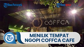 Menilik Tempat Ngopi Coffca Cafe, Kafe Primadona yang Terletak di Solo