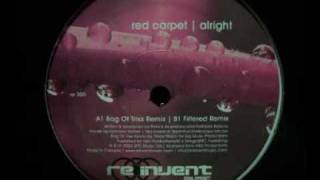 Red Carpet - Alright (Filtered Remix)