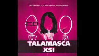 Talamasca XSI Feat  Nomad   The Frequency