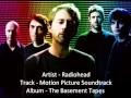 Radiohead - Motion Picture Soundtrack demo ...