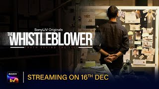 The Whistleblower | Official Teaser | SonyLIV Originals | Web Series | 16th December