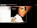 Aaliyah Don T Know What To Tell Ya Audio