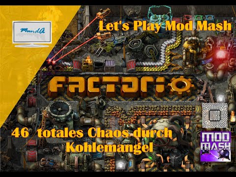 Let's Play Factorio Mod Mash #46 - totales Chaos durch Kohlemangel