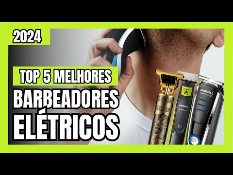 Os melhores Barbeadores Elétricos de 2024 | Qual melhor aparador de pelos | Barbeador Elétrico 2024