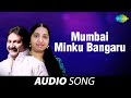 Mumbai Minku Bangaru Preminche Manasu Mano Swarnalatha S A Rajkumar