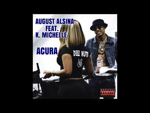 August Alsina feat. K. Michelle - Acura (Audio)