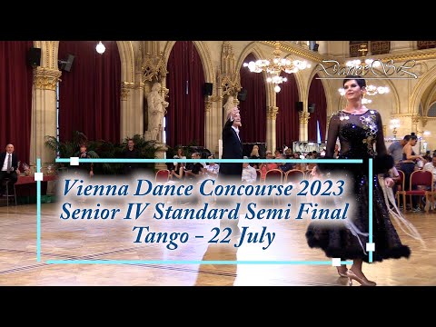 Vienna Dance Concourse 2023 - Senior IV Standard Tango WDSF - Semi Final - 22 July 2023