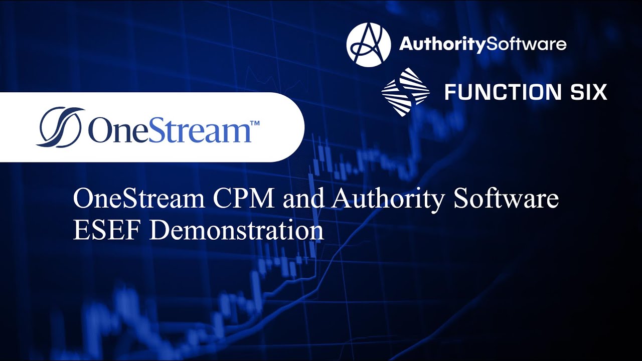 Exploring ESEF reporting with Authority Software and OneStream