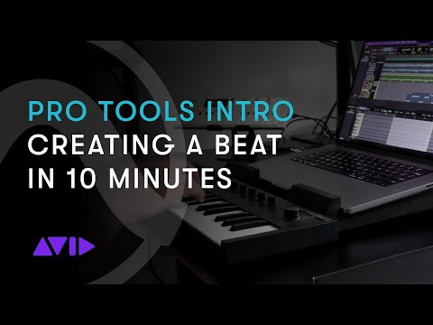 Pro Tools Intro: Creating a Beat in 10 Minutes