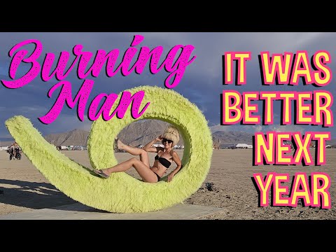 Burning Man 2025: It Was Better Next Year