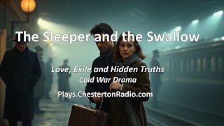 🎧 The Sleeper and the Swallow – BBC Saturday Night Theatre