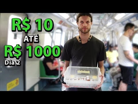 10 ATÉ 1000 REAIS! Fazendo dinheiro na rua - Dia 2