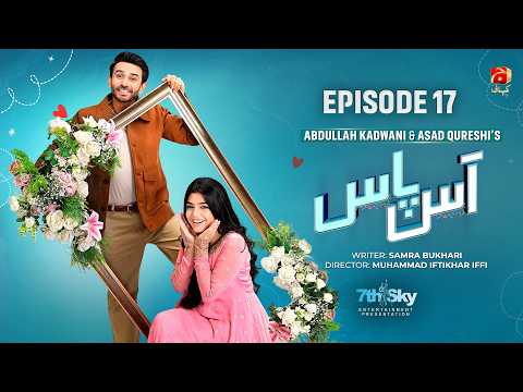 Aas Paas Episode 17