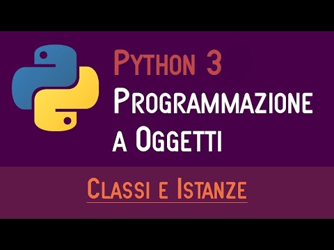 01. CLASSI E ISTANZE - PROGRAMMAZIONE A OGGETTI IN PYTHON - ITALIANO (PROGRAMMARE IN PYTHON)
