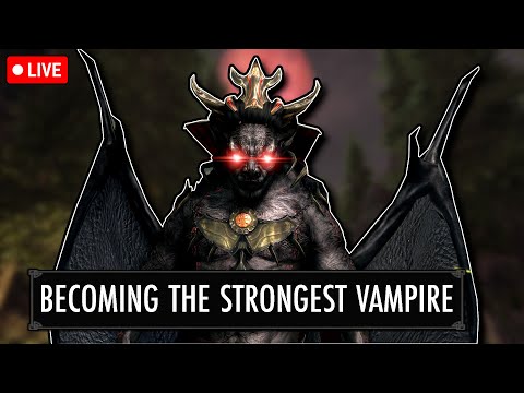 🔴 SKYRIM BUT I BECOME THE STRONGEST VAMPIRE | SACROSANCT MOD 🔴