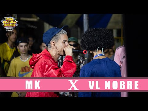 MK X VL NOBRE 1ª FASE - Roda Cultural da Rocinha: 126ª EDIÇÃO