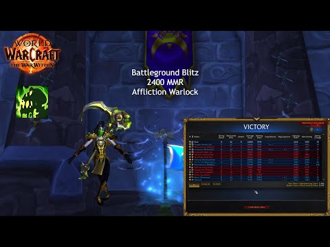 🔥 2400 MMR Battleground Blitz | Affliction Warlock - 11.2.0 - The War Within Season 3🔥