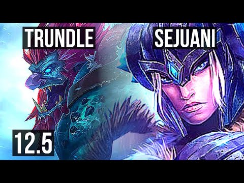 TRUNDLE vs SEJUANI (JNG) | 65% winrate, 7/2/11 | EUW Master | 12.5