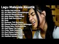 Lagu Malaysia Akustik Terbaik Full Album Slow Rock Bening Musik Cover